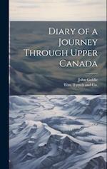 Diary of a Journey Through Upper Canada 