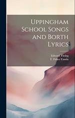 Uppingham School Songs and Borth Lyrics 