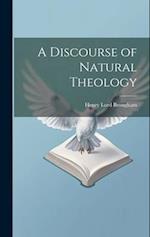 A Discourse of Natural Theology 
