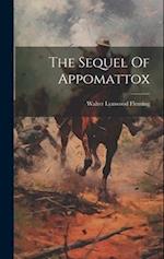 The Sequel Of Appomattox 