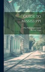 Guide to Mississippi 