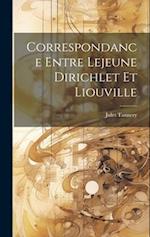 Correspondance entre Lejeune Dirichlet et Liouville