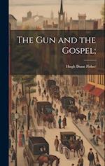 The gun and the Gospel; 