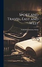 Sport and Travel, East and West 
