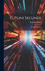C. Plini Secundi: Naturalis Historiae 