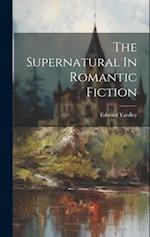 The Supernatural In Romantic Fiction 
