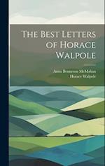 The Best Letters of Horace Walpole 