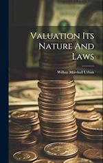 Valuation Its Nature And Laws 