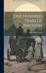 One Hundred Years of Mormonism 