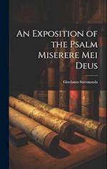 An Exposition of the Psalm Miserere Mei Deus 