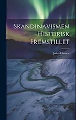 Skandinavismen Historisk Fremstillet