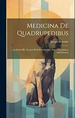 Medicina de Quadrupedibus: An Early ME. Version With Introduction, Notes, Translation and Glossary 