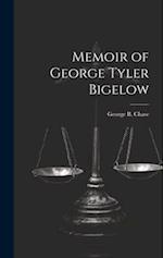Memoir of George Tyler Bigelow 