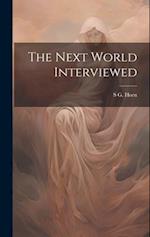 The Next World Interviewed 