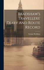Bradshaw's Travellers' Diary And Route Record 