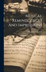 Musical Reminiscences And Impressions 