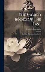 The Sacred Books Of The East: Buddhist Mahayana Texts, Pt. 1-2 