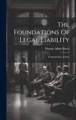 The Foundations Of Legal Liability: Common-law Actions 
