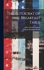 The Autocrat of the Breakfast Table: 1 