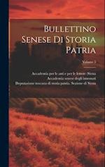Bullettino Senese Di Storia Patria; Volume 5