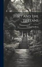 Tibet and the Tibetans 