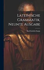 Lateinische Grammatik, Neunte Ausgabe