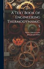 A Text Book of Engineering Thermodynamics 