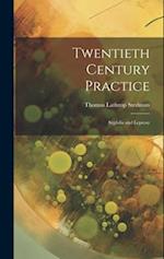 Twentieth Century Practice: Syphilis and Leprosy 