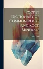 Pocket Dictionary of Common Rocks and Rock Minerals 