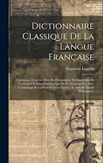 Dictionnaire Classique De La Langue Française