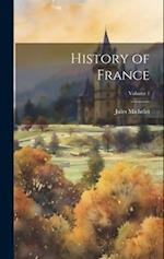 History of France; Volume 1 