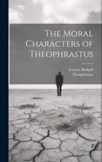 The Moral Characters of Theophrastus 