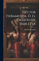 Héctor Fieramosca, Ó, El Desafío De Barletta