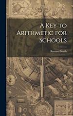A Key to Arithmetic for Schools 