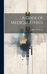 A Code of Medical Ethics 