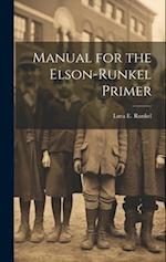 Manual for the Elson-Runkel Primer 