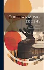 Chippewa Music, Issue 45 