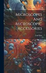 Microscopes And Microscopic Accessories 