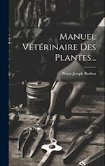 Manuel Vétérinaire Des Plantes...
