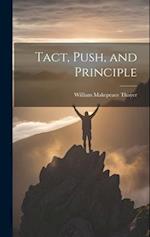 Tact, Push, and Principle 