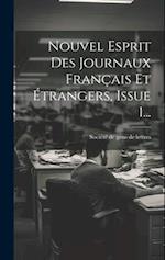 Nouvel Esprit Des Journaux Français Et Étrangers, Issue 1...
