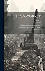 Ironworker; Volume 19 