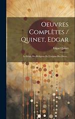 Oeuvres Complètes / Quinet, Edgar