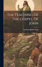 The Teaching Of The Gospel Of John 