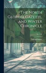 The North Georgia Gazette, and Winter Chronicle; no. 1-21 