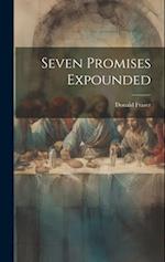 Seven Promises Expounded 