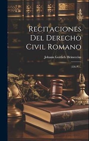 Recitaciones Del Derecho Civil Romano