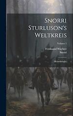 Snorri Sturluson's Weltkreis: (heimskringla); Volume 1 