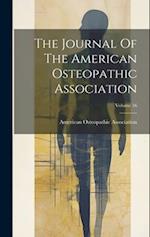 The Journal Of The American Osteopathic Association; Volume 16 