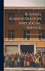 Business Administration And Social Service 